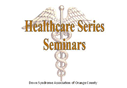 DSAOC Healthcare Series